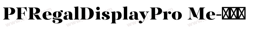 PFRegalDisplayPro Me字体转换